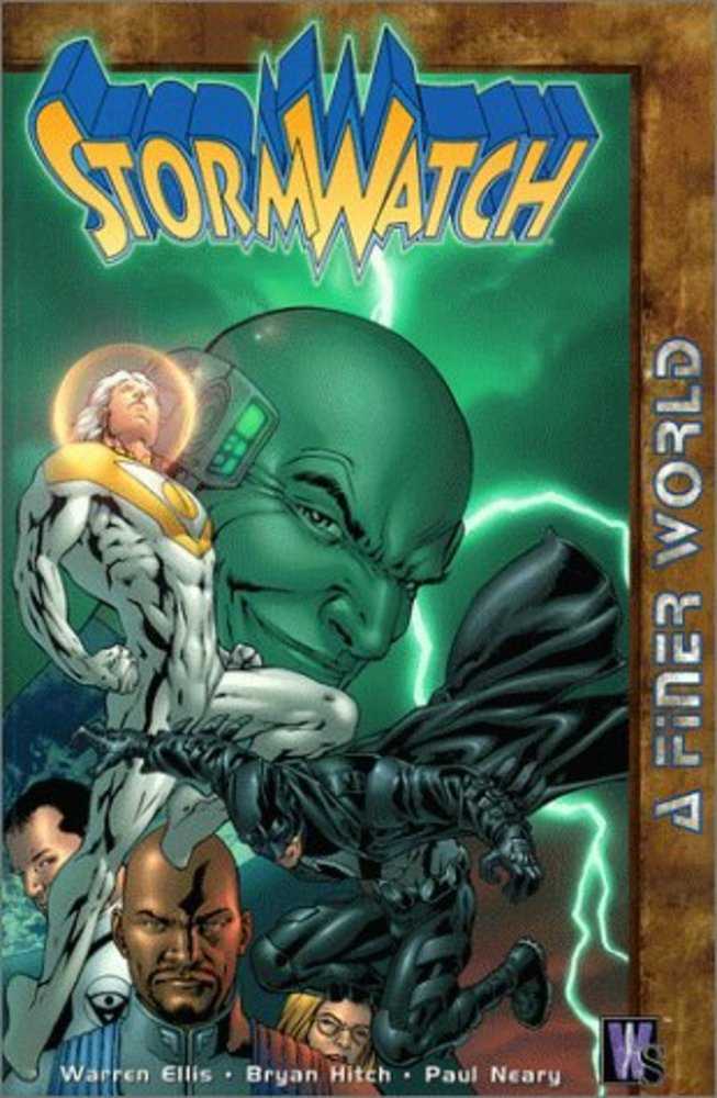 Stormwatch TPB Volume 04 A Finer World (Star10050)
