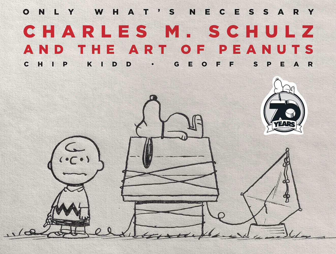 Only Whats Necessary Charles M Schulz 75 Th Ann Edition Hardcover