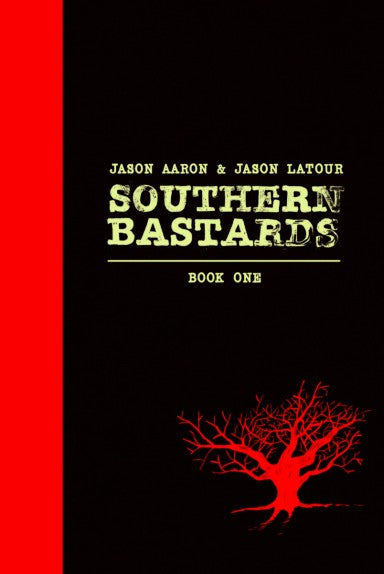 SOUTHERN BASTARDS BOOK ONE PREMIERE HC
