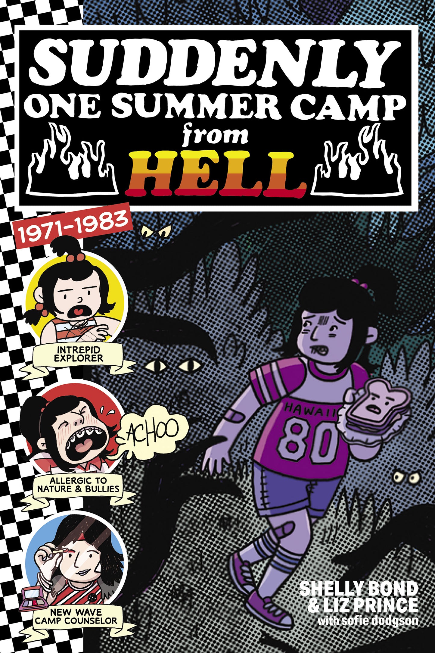 Suddenly One Summer Camp from Hell by Shelly Bond & Liz Prince