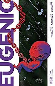 Eugenic (2017) #1 SIGNED