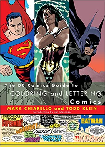 DC Comics Guide to Coloring and Lettering Comics