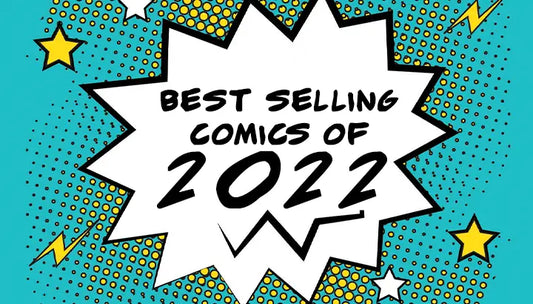 Top Selling Single Issue Comic Books of 2022