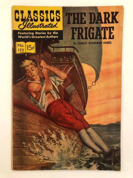 Classics Illustrated #132 The Dark Frigate