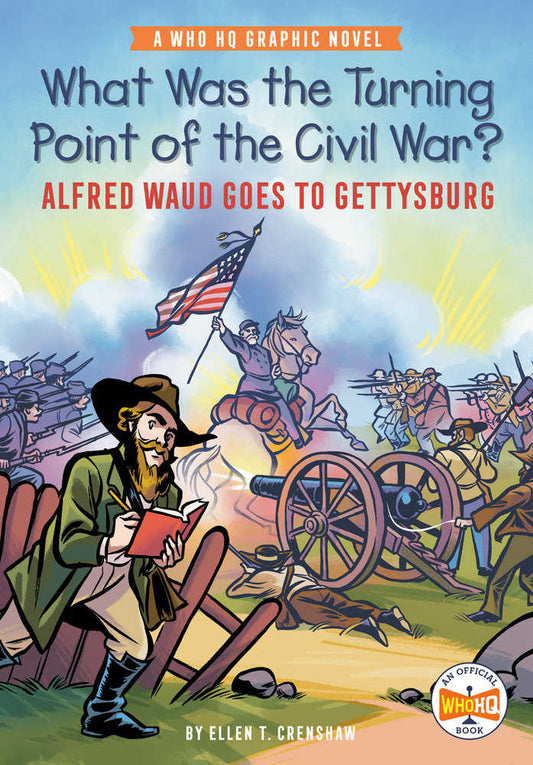 Turning Point Of Civil War Waud Goes To Gettysburg Hardcover Graphic Novel