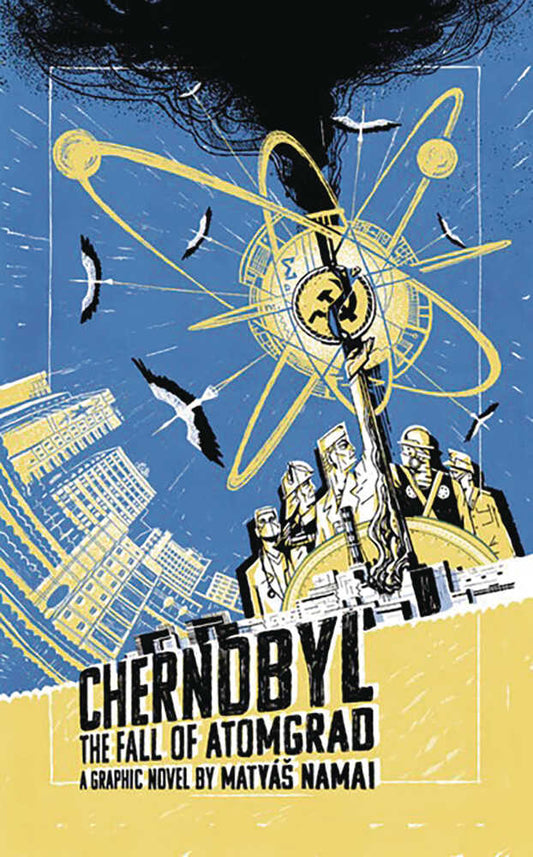 Chernobyl Fall Of Atomgrad Graphic Novel