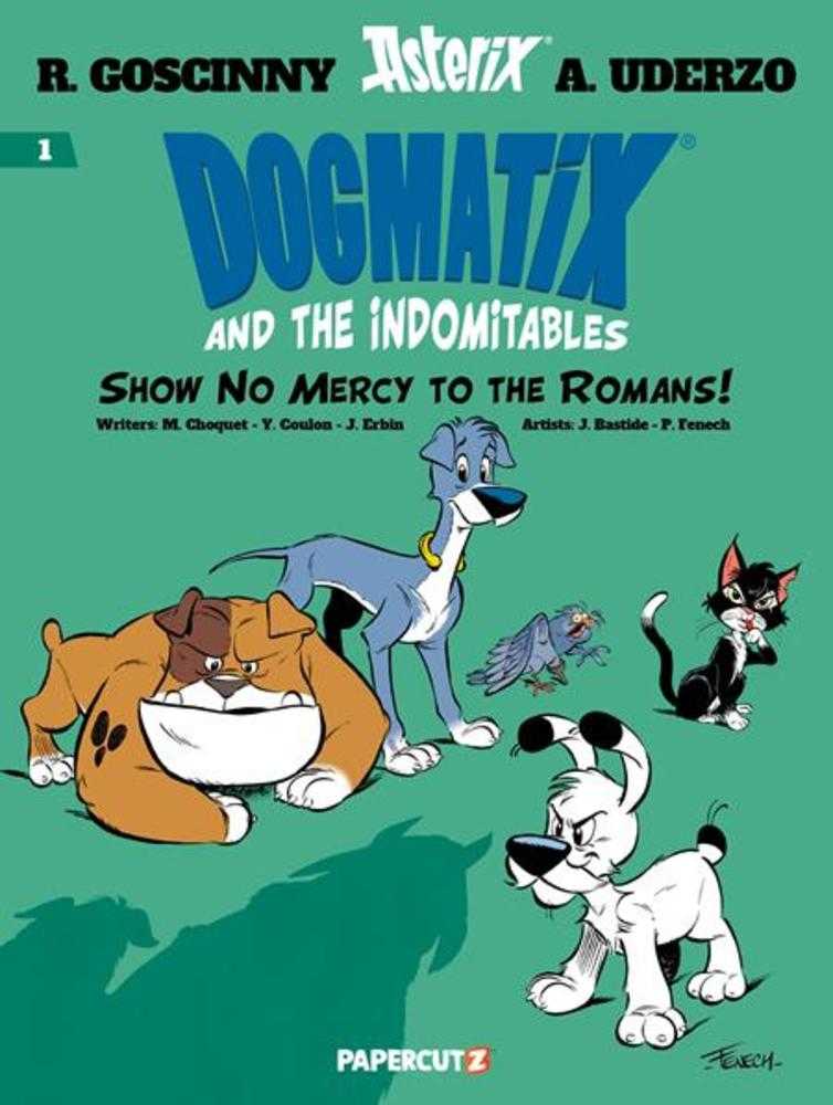 Dogmatix & The Indomitables TPB Volume 1 Show No Mercy To The Romans