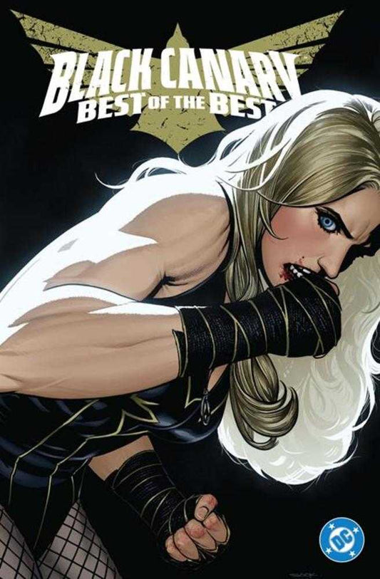 Black Canary Best Of The Best Hardcover