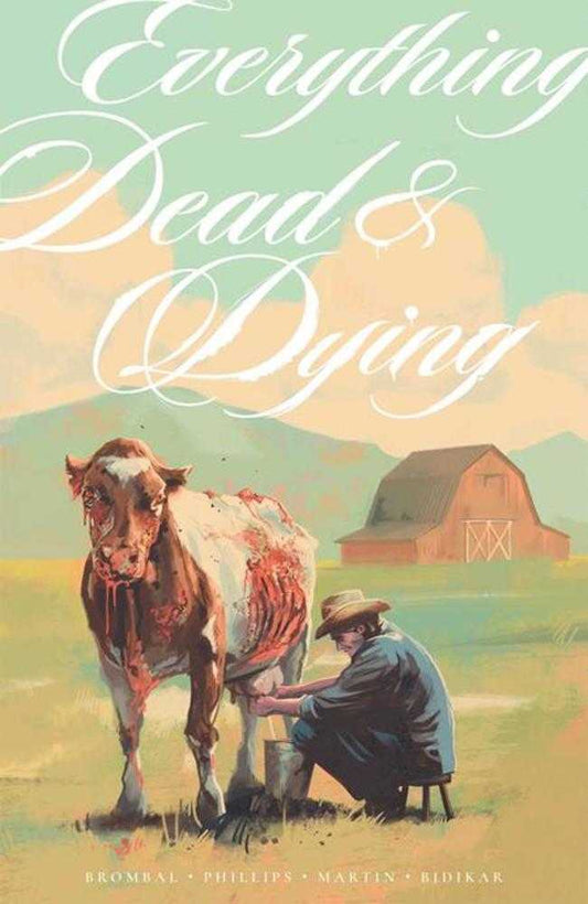 Everything Dead & Dying TPB (Mature)