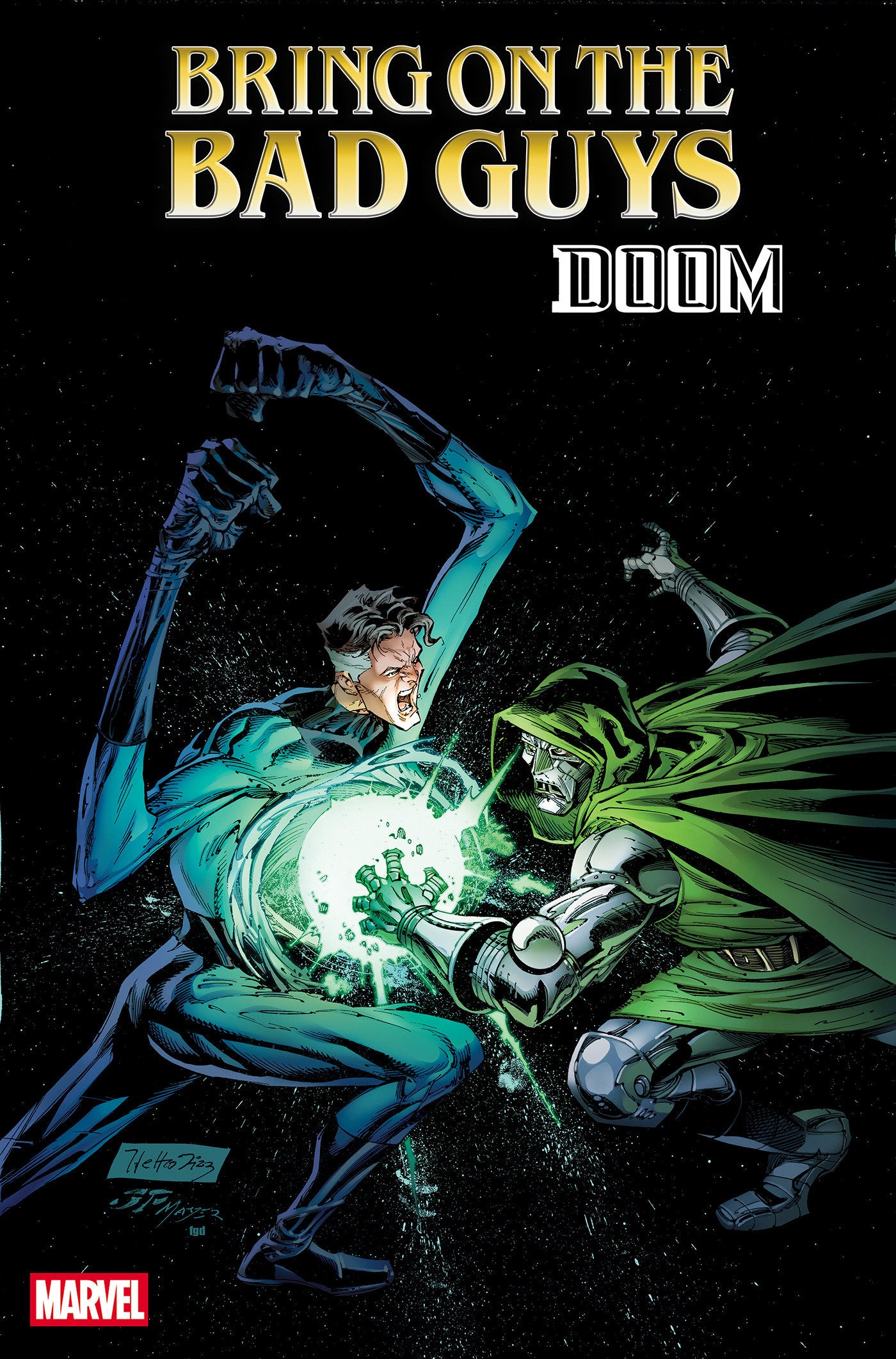 Bring On The Bad Guys: Doom #1 Netho Diaz 1:25 Nuff Said Variant