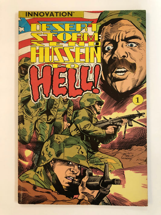 Desert Storm: Send Hussein To Hell!