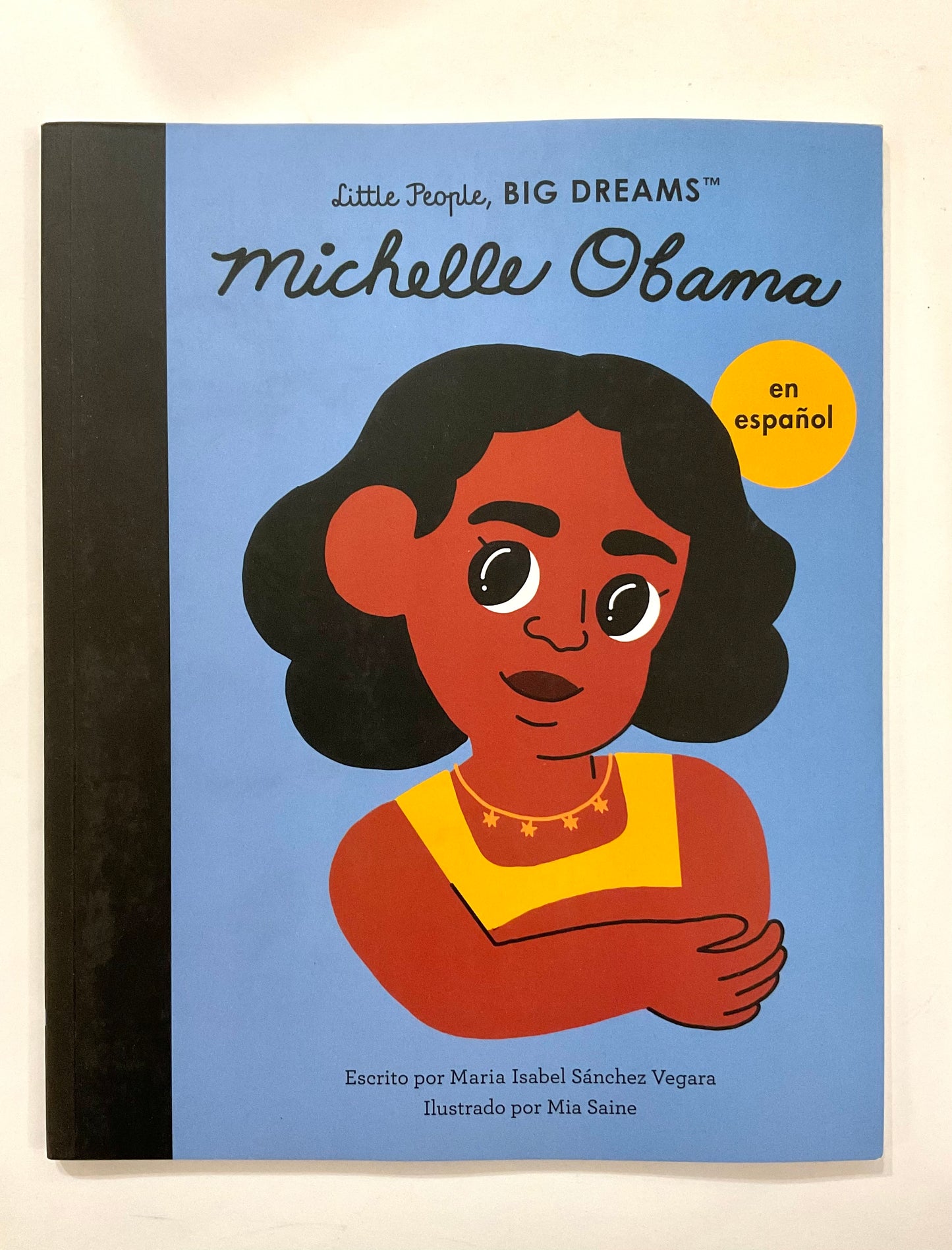 Little People, Big Dreams Michelle Obama (Spanish)