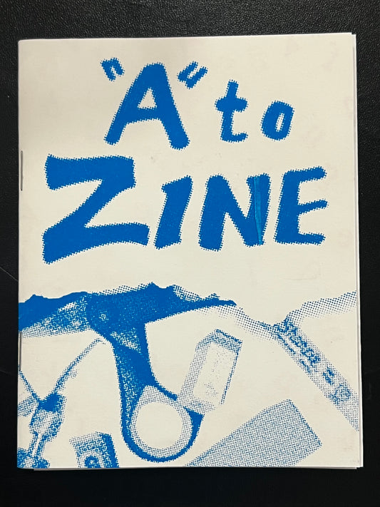 A to Zine Minicomic by Gwen Moore