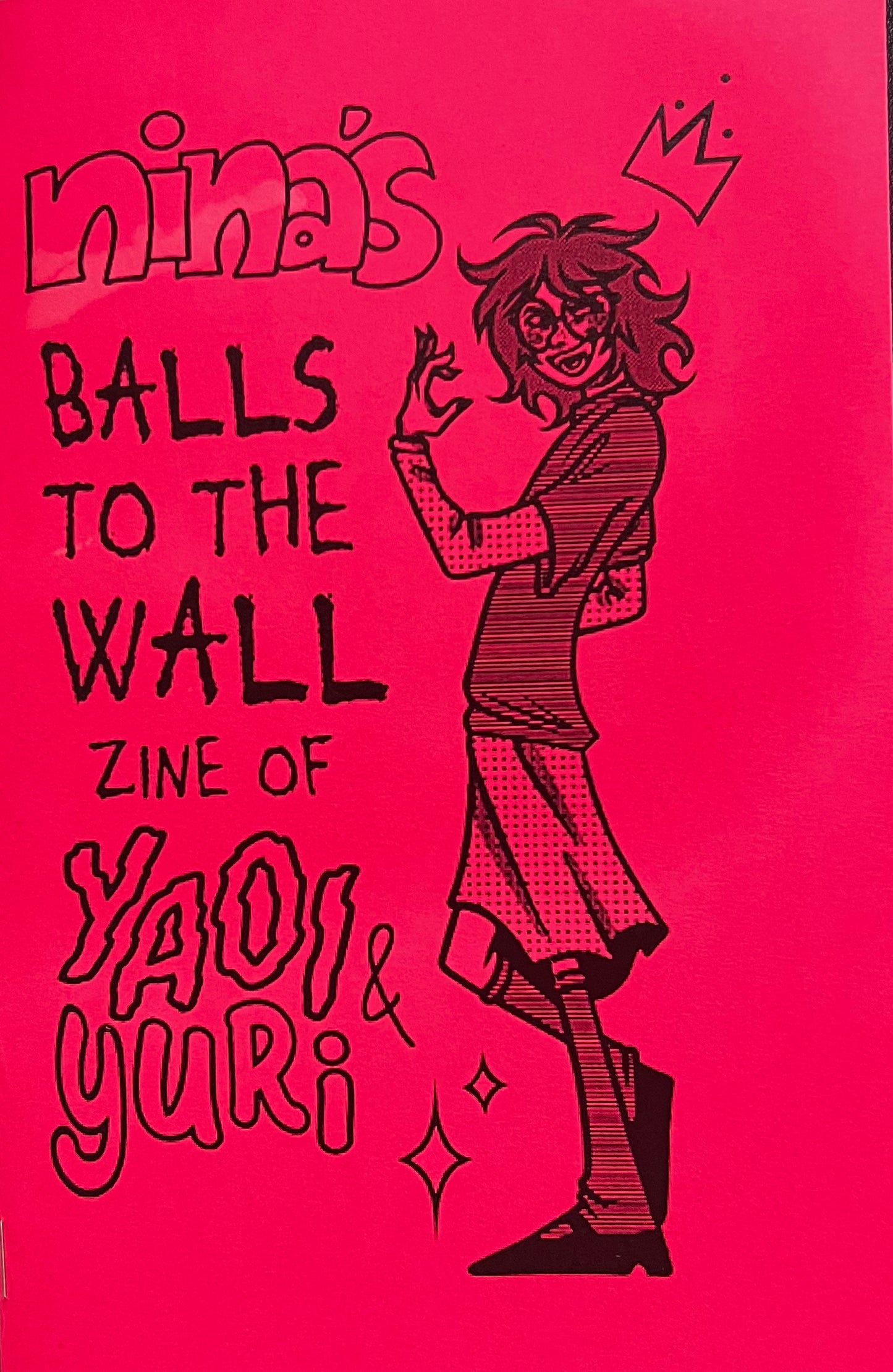 Nina’s Balls to the Wall Zine of Yaoi & Yuri