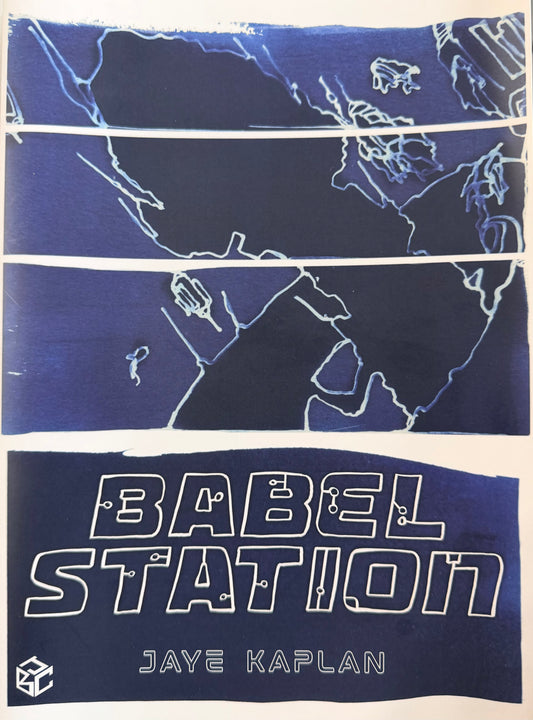 Babel Station by Jaye Kaplan