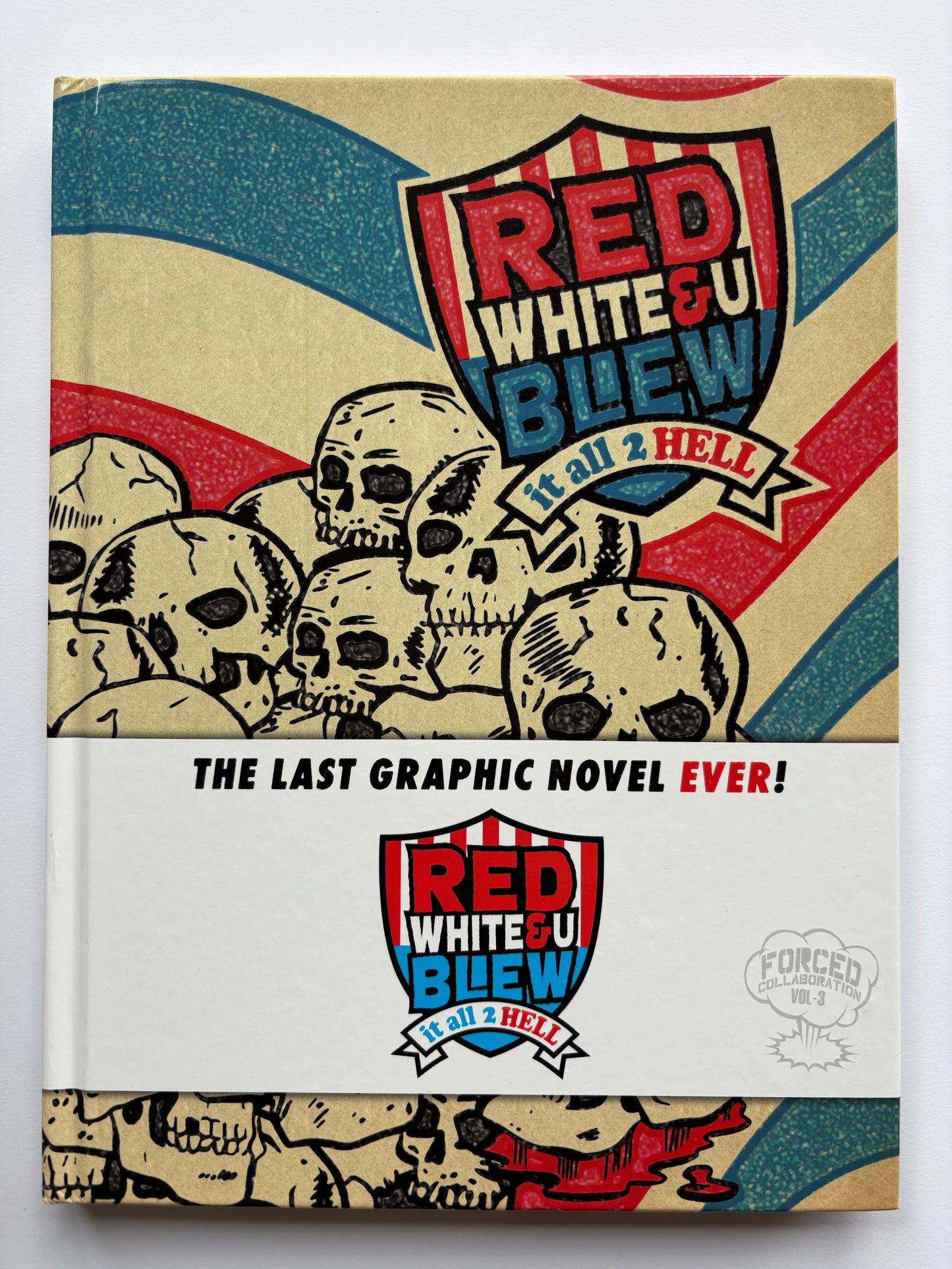 Red White & U Blew It All 2 Hell by Christopher Sperandio