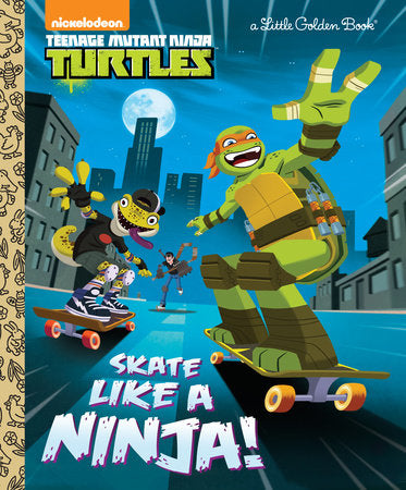 TMNT Skate Like a Ninja Little Golden Book