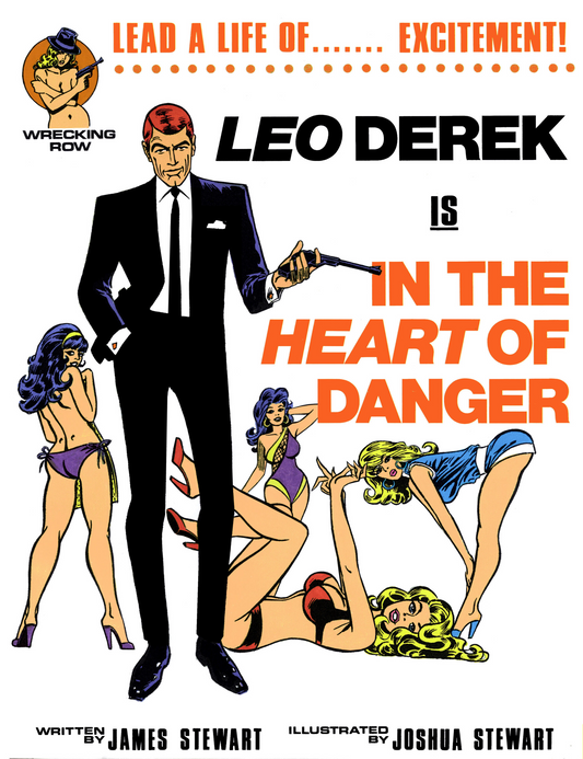 Leo Derek – In the Heart of Danger by James Stewart & Joshua Stewart