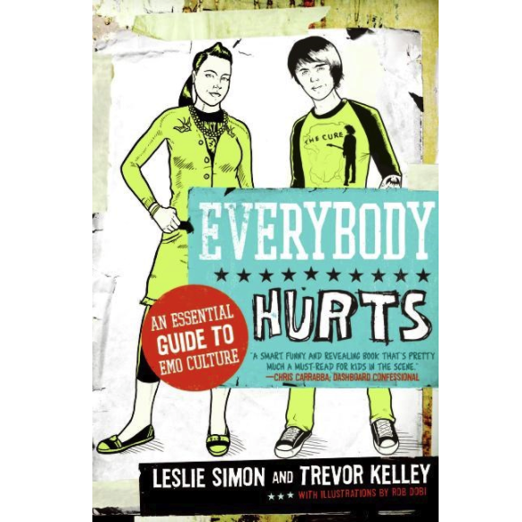 Everybody Hurts: Essential Guide to Emo Culture