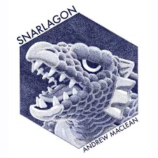 Snarlagon Graphic Novella by Andrew Maclean