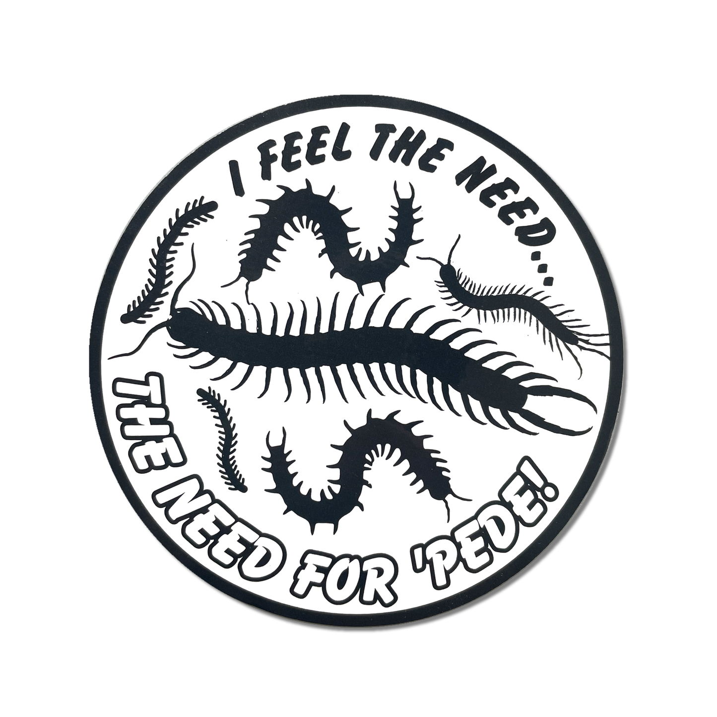 Need For ‘Pede Round Sticker