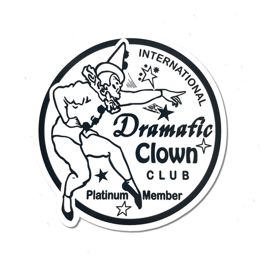 Dramatic Clown Club Sticker