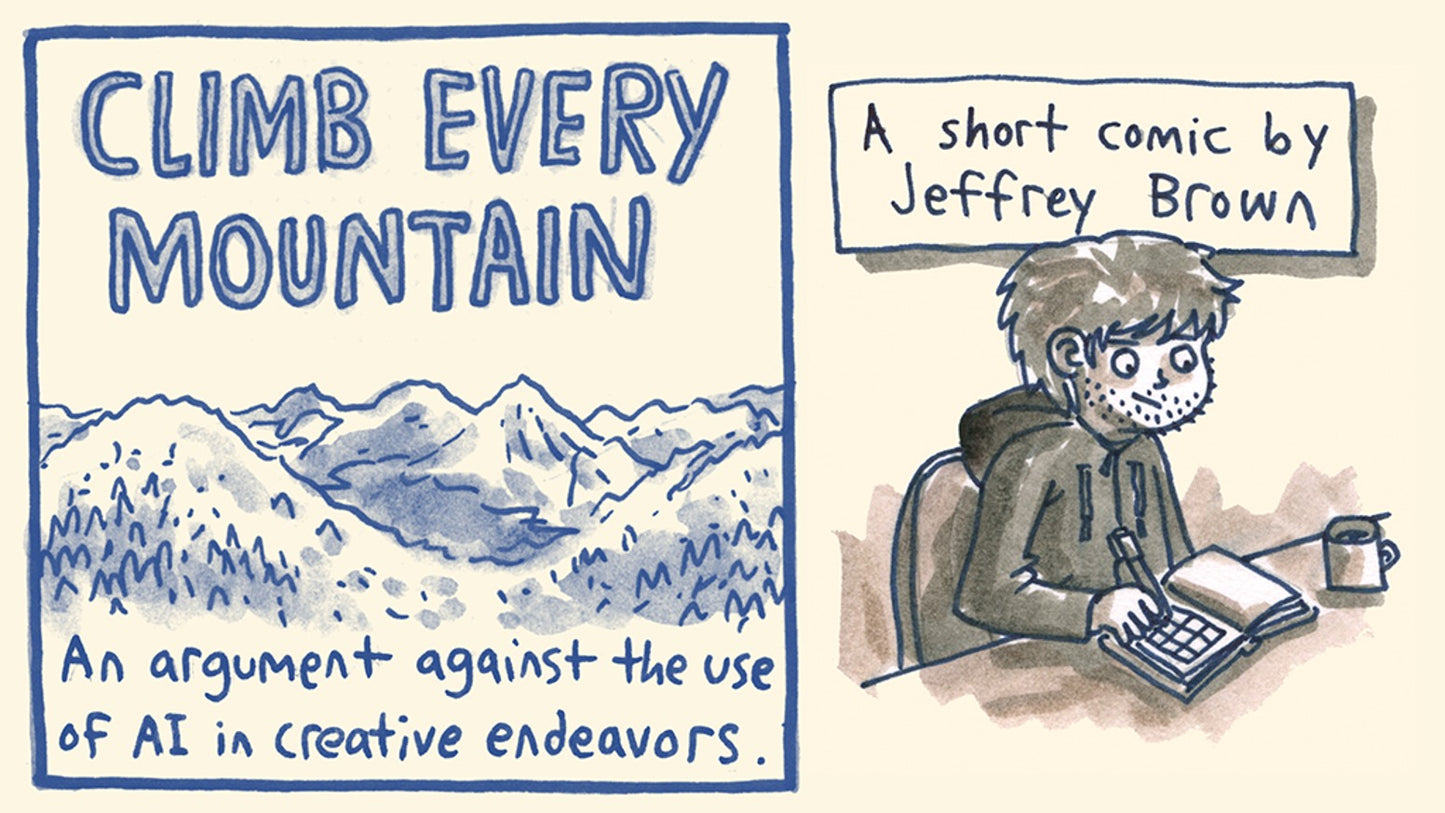 Climb Every Mountain Zine by Jeffery Brown