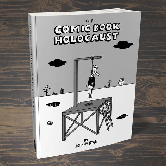 The Comic Book Holocaust by Johnny Ryan