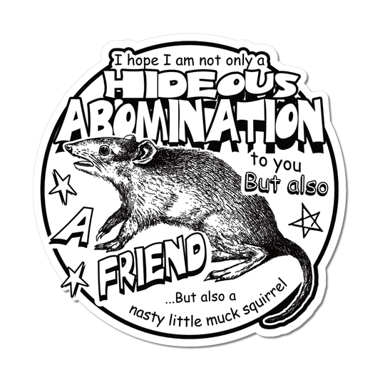 “Hideous Abomination” Sticker