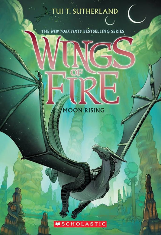 Wings of Fire Book Six: Moon Rising