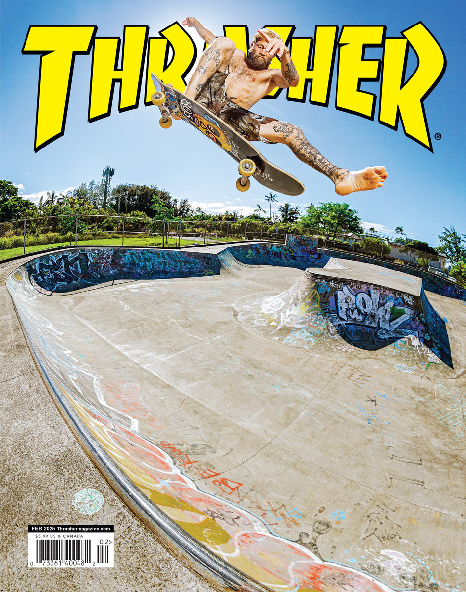 Thrasher Magazine - February 2025