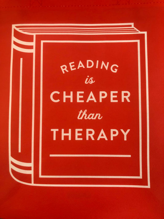 Reading is Cheaper Than Therapy Tote