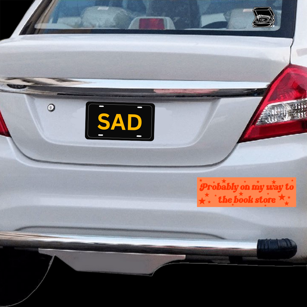 Probably On My Way To The Book Store Bumper Sticker