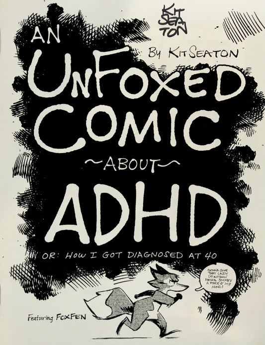 An Unfoxed Comic About ADHD