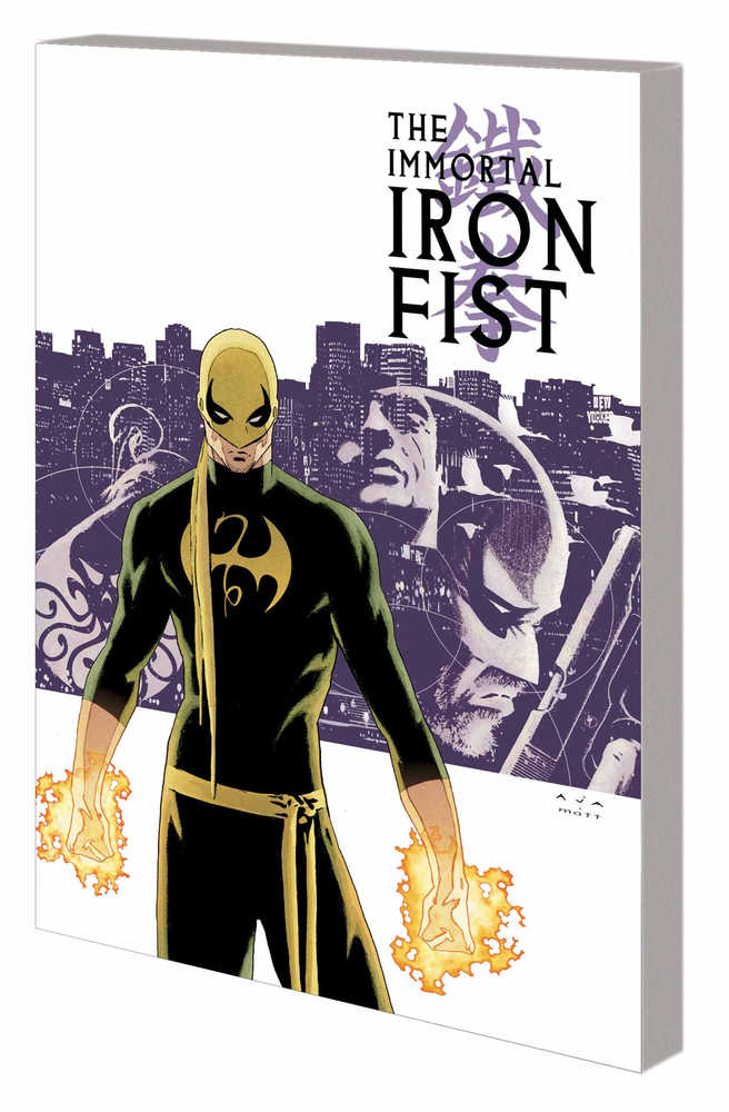 Immortal Iron Fist Complete Collection TPB Volume 01