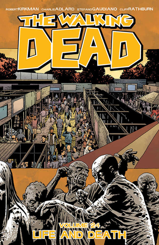 Walking Dead TPB Volume 24 Life And Death (Mature)