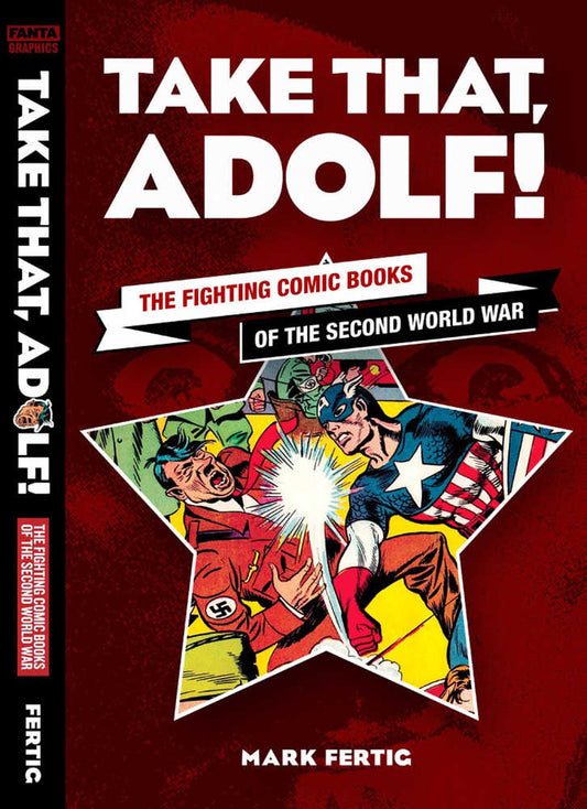 Take That Adolf Softcover Fighting Comic Books Of Wwii