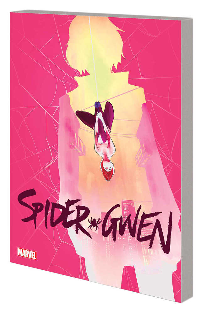 Spider-Gwen TPB Volume 03 Long-Distance