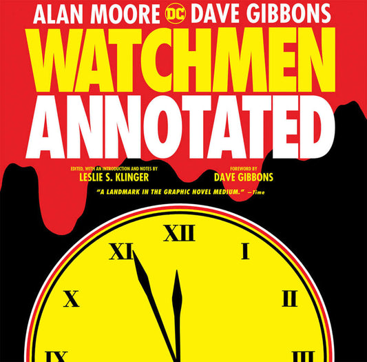 Watchmen The Annotated Edition Hardcover