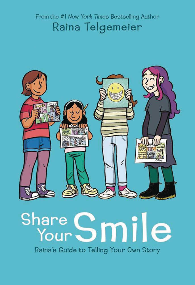 Share Your Smile Rainas Guide To Telling Your Own Story Hardcover (