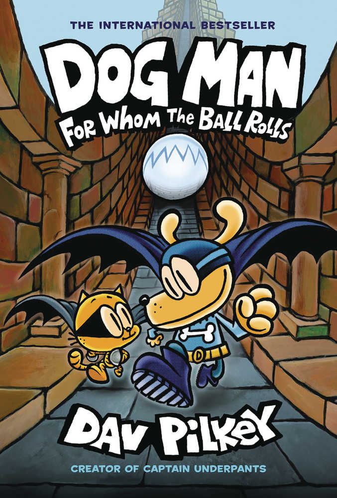 Dog Man Graphic Novel Volume 07 For Whom Ball Rolls