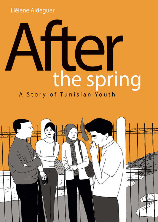 After The Spring Hardcover Story Of Tunisian Youth