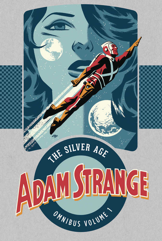 Adam Strange The Silver Age Omnibus Hardcover Volume 01