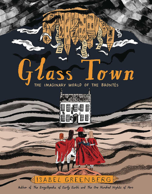 Glass Town Imaginary World Of Brontes Graphic Novel