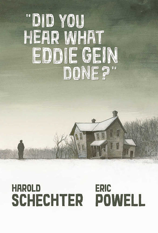 Did You Hear What Eddie Gein Done Graphic Novel (Mature)