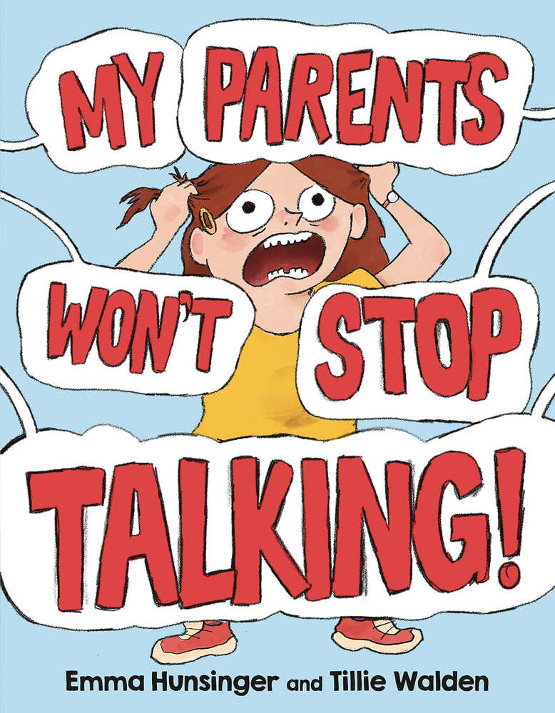 My Parents Won`T Stop Talking Hardcover