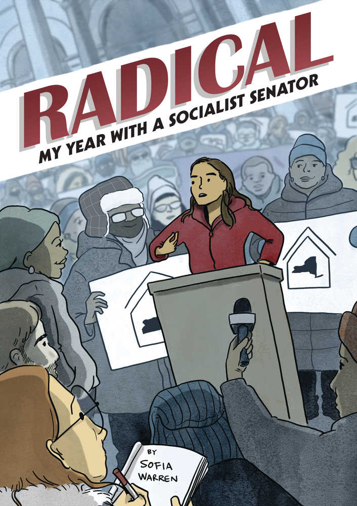 Radical My Year With A Socialist Senator Graphic Novel