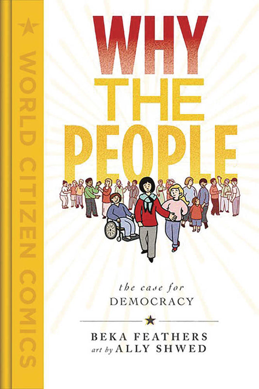 Why The People Case For Democracy Graphic Novel
