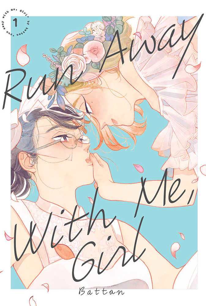 Run Away With Me Girl Graphic Novel Volume 01