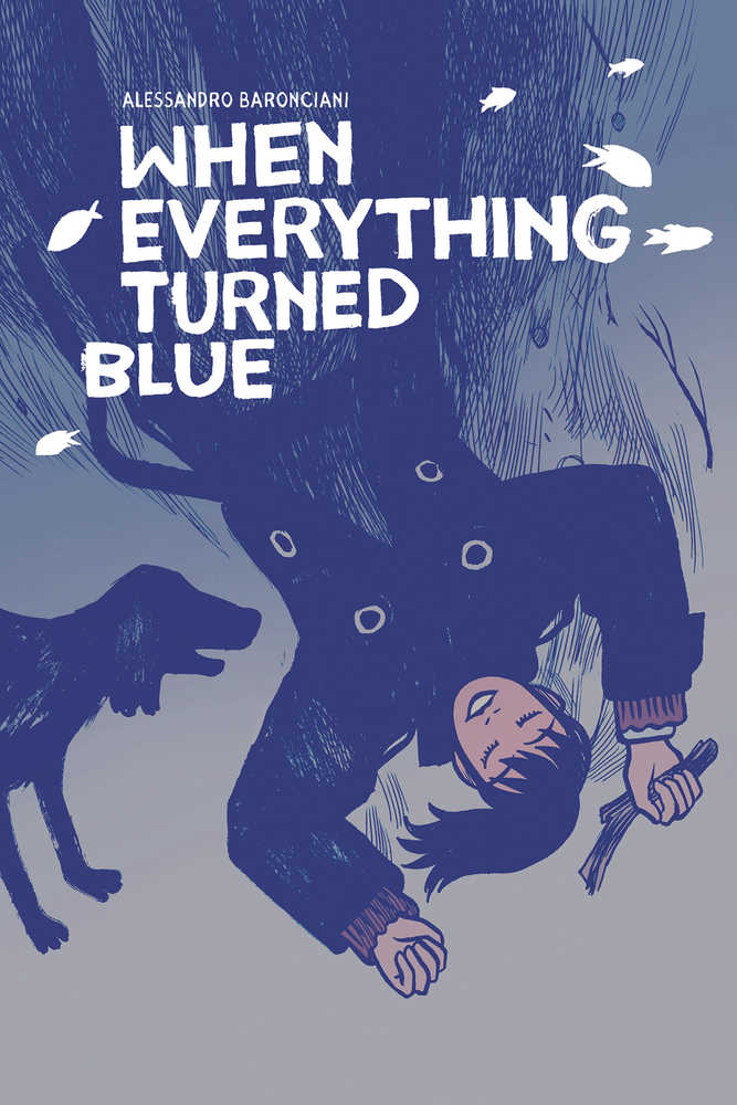 When Everything Turned Blue Hardcover
